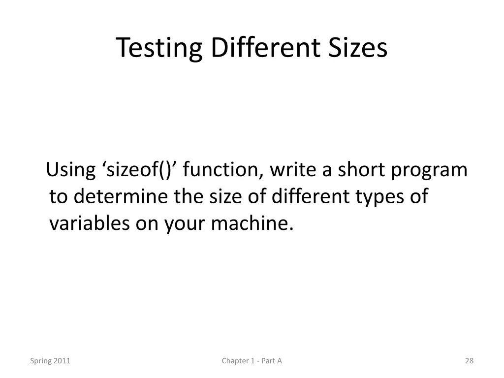 testing different sizes