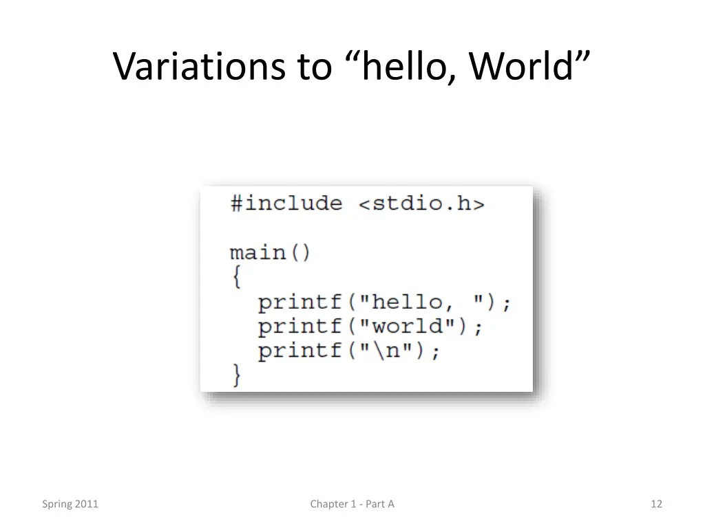variations to hello world