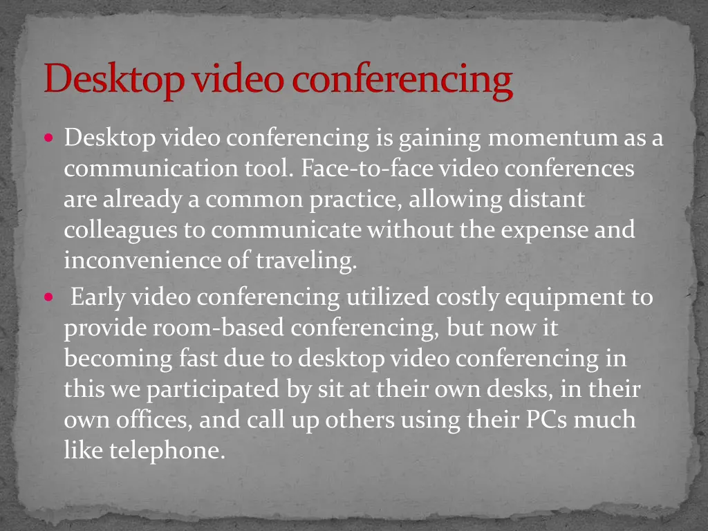 desktop video conferencing