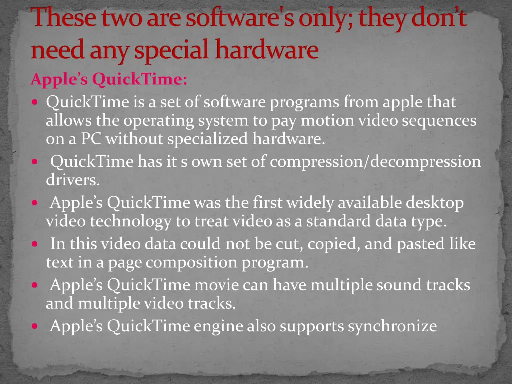 these two are software s only they don t need