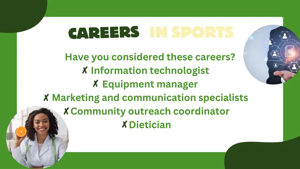 have you considered these careers information