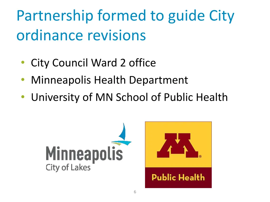 partnership formed to guide city ordinance