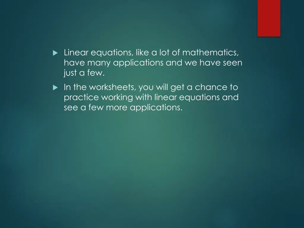 linear equations like a lot of mathematics have