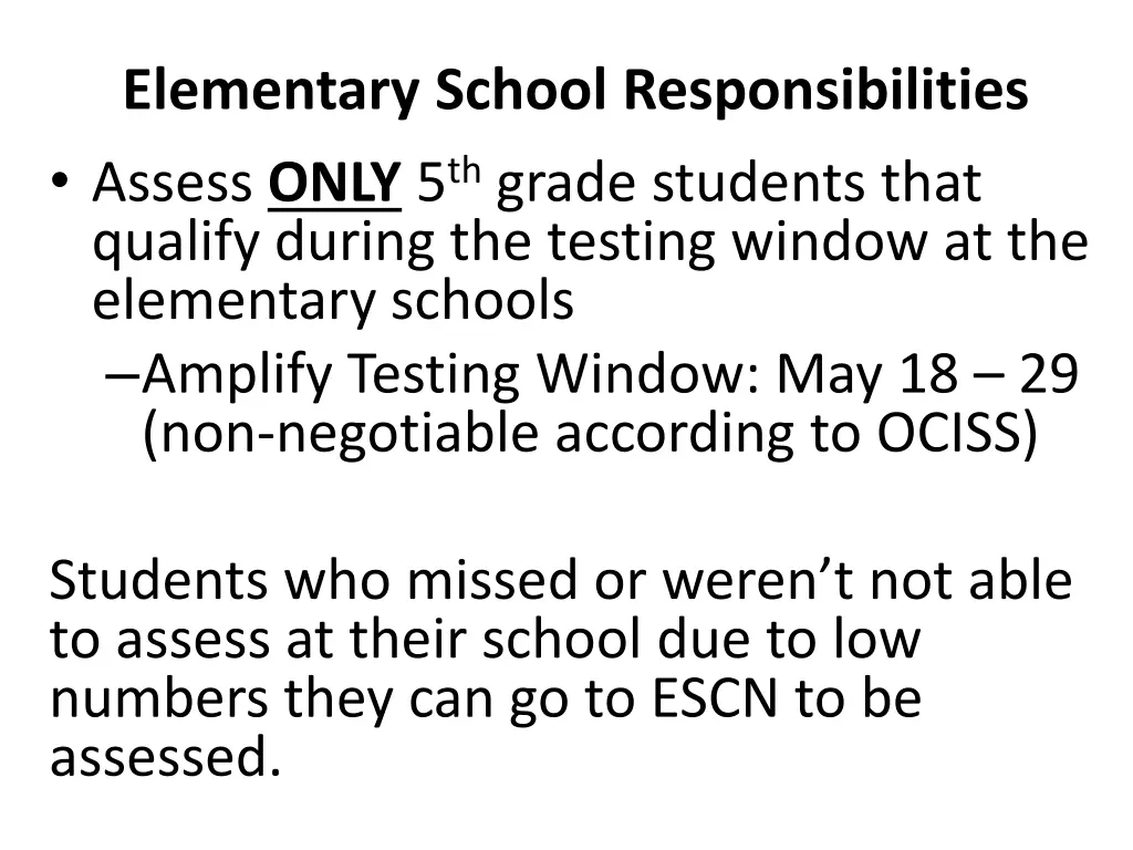 elementary school responsibilities assess only