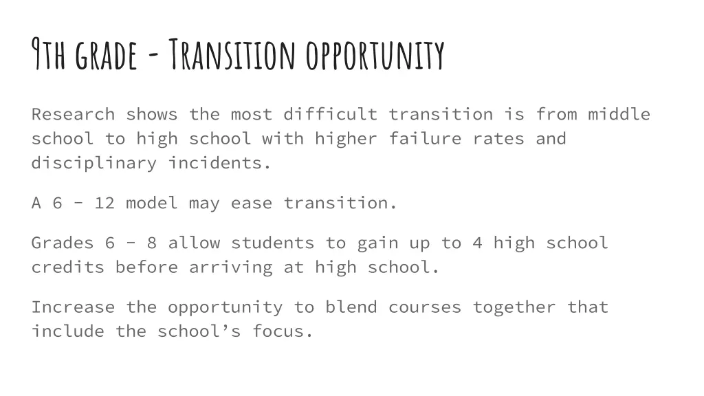 9th grade transition opportunity
