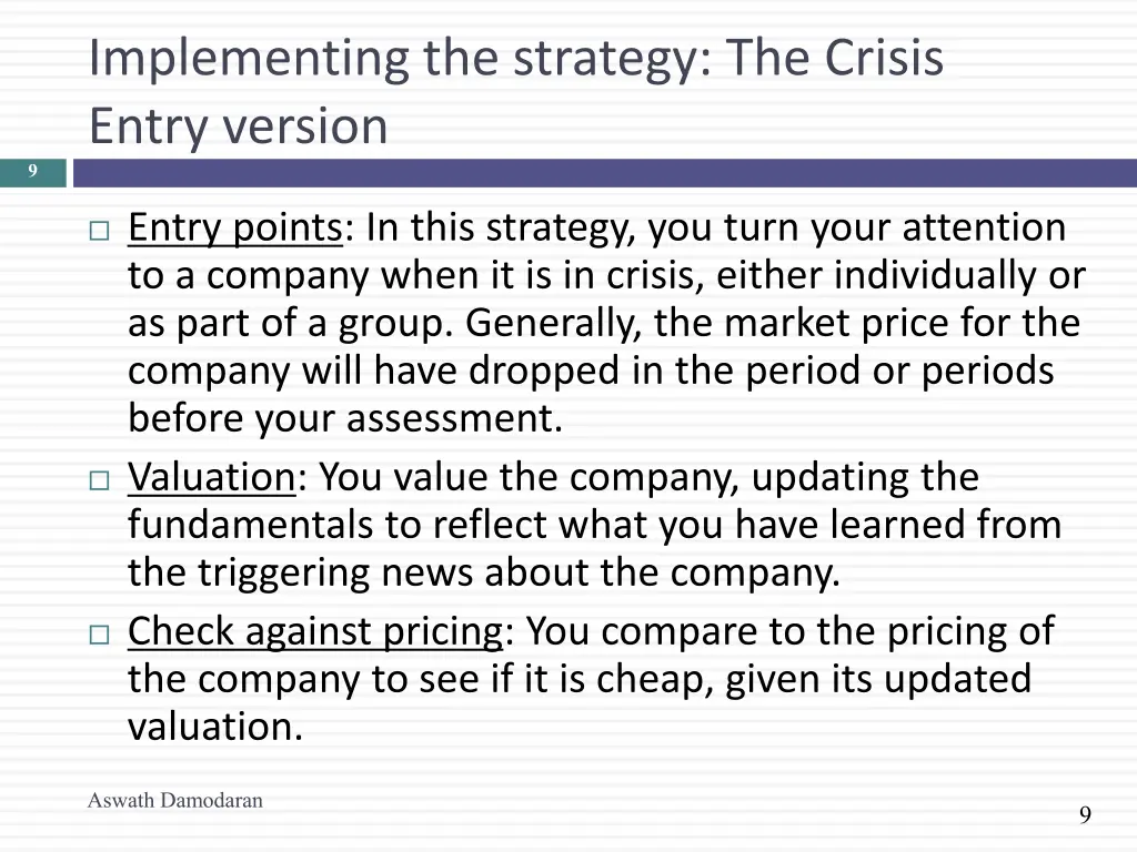 implementing the strategy the crisis entry version