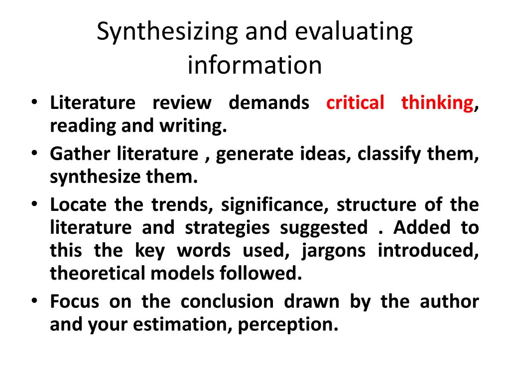 synthesizing and evaluating information