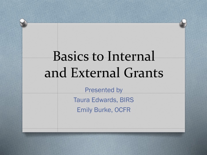 basics to internal and external grants