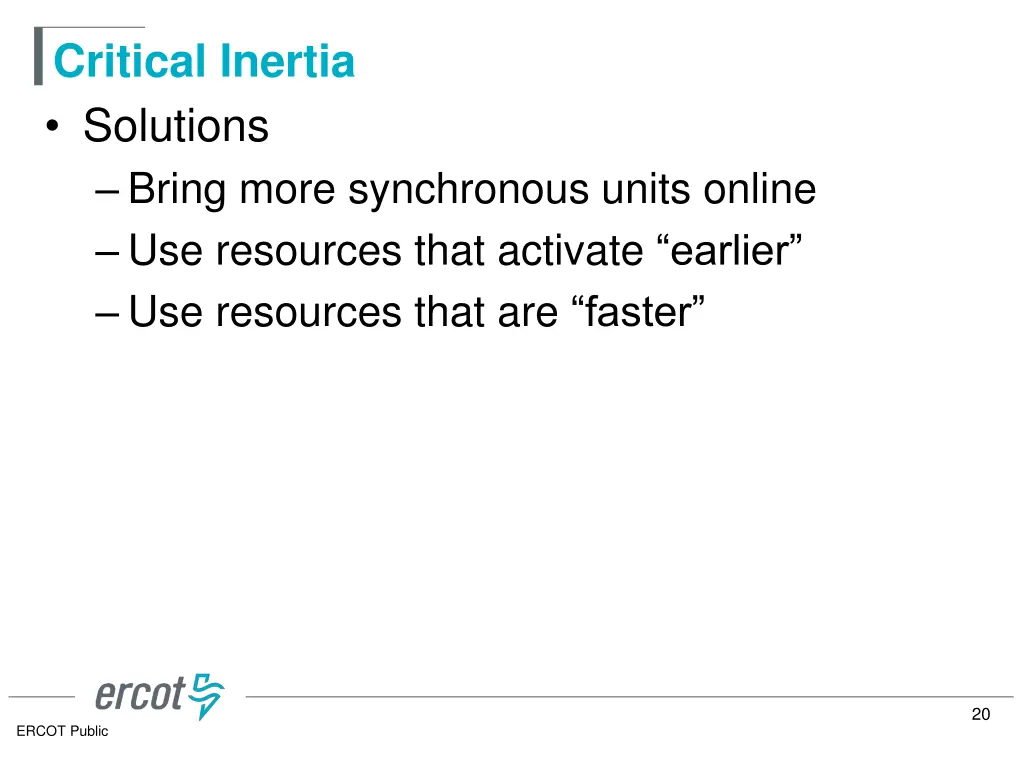 critical inertia solutions bring more synchronous