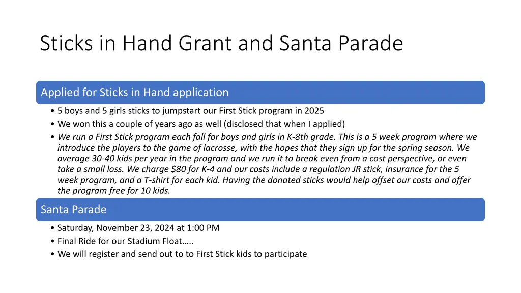 sticks in hand grant and santa parade