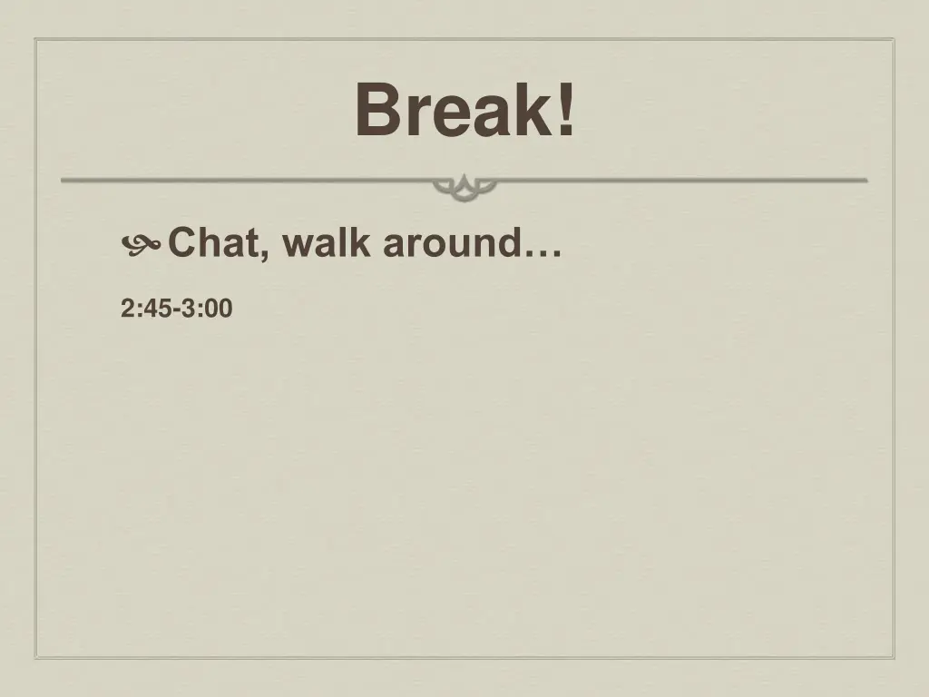 break