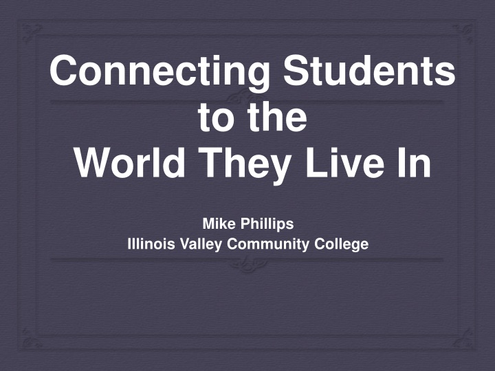 connecting students to the world they live in