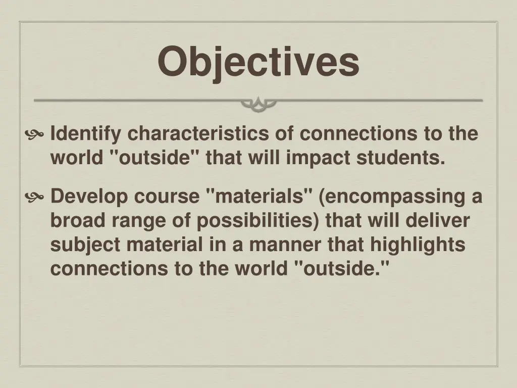 objectives