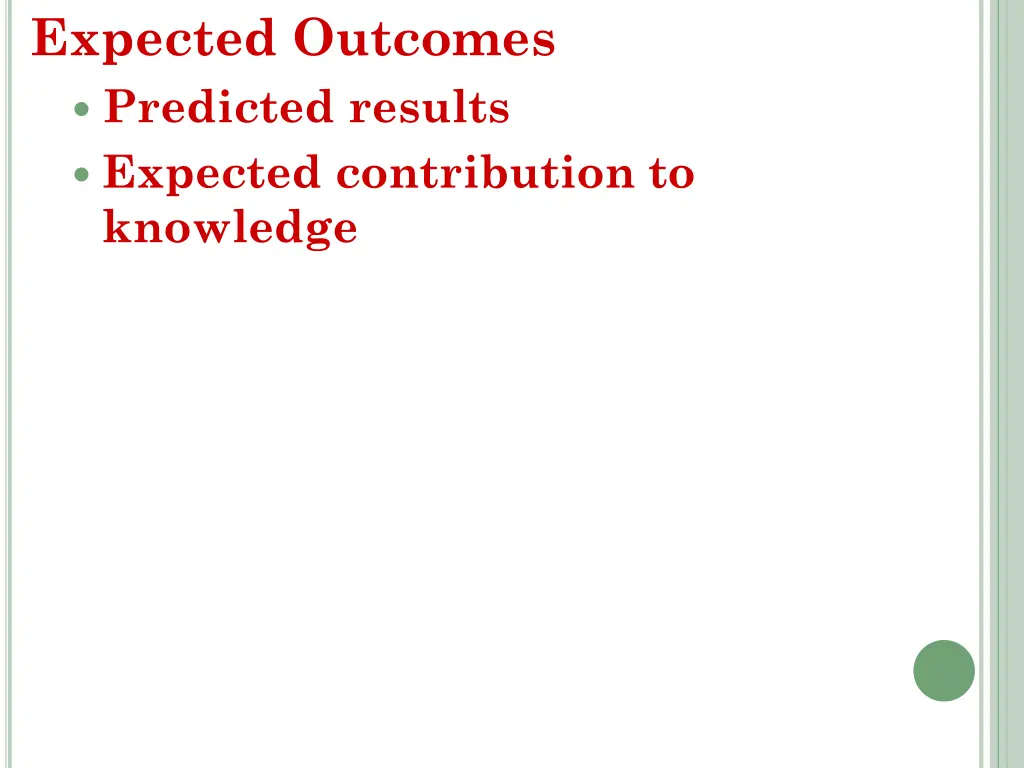 expected outcomes predicted results expected