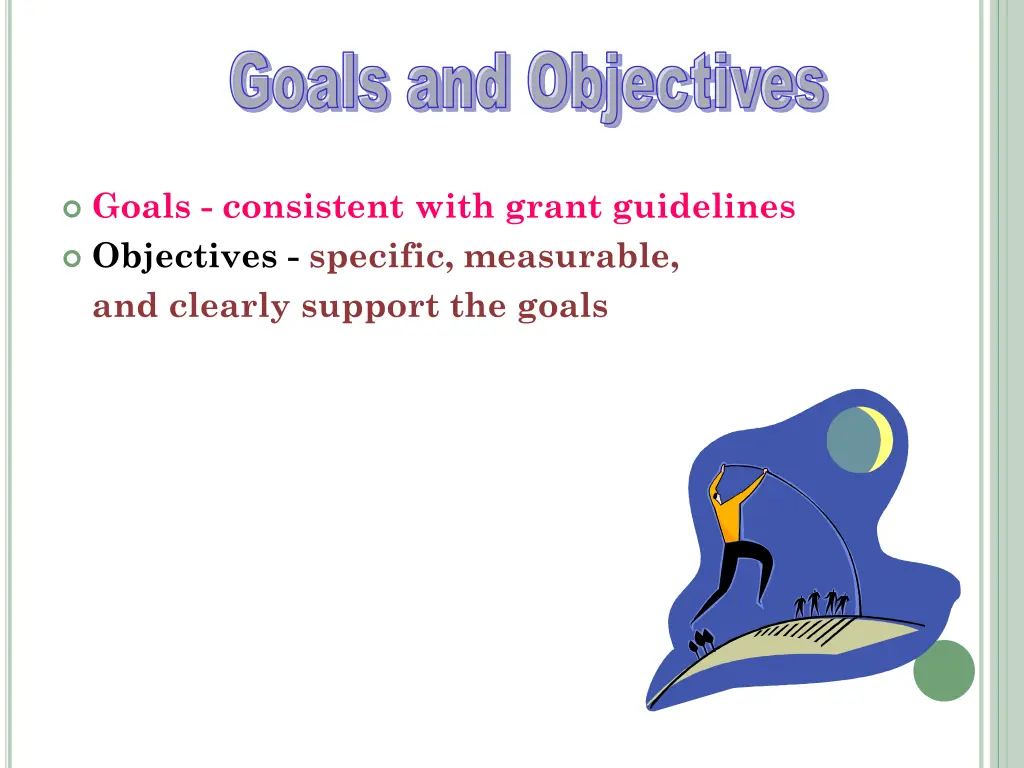 goals and objectives