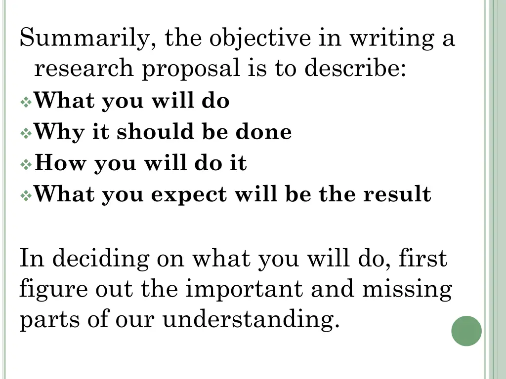 summarily the objective in writing a research