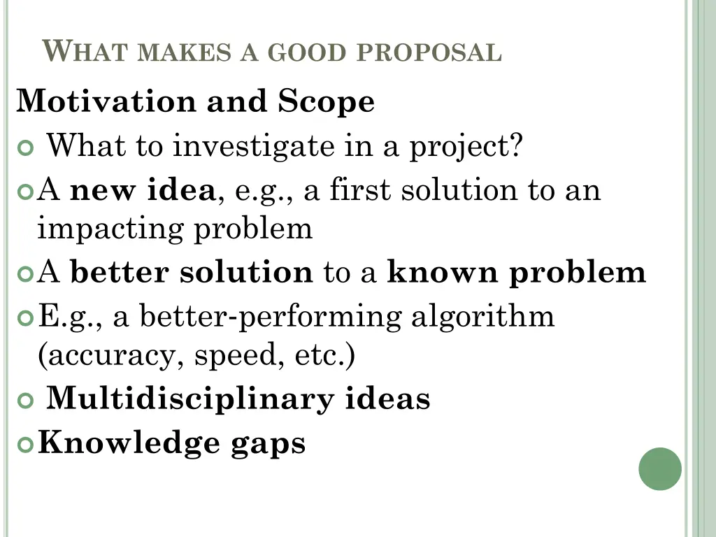 w hat makes a good proposal motivation and scope