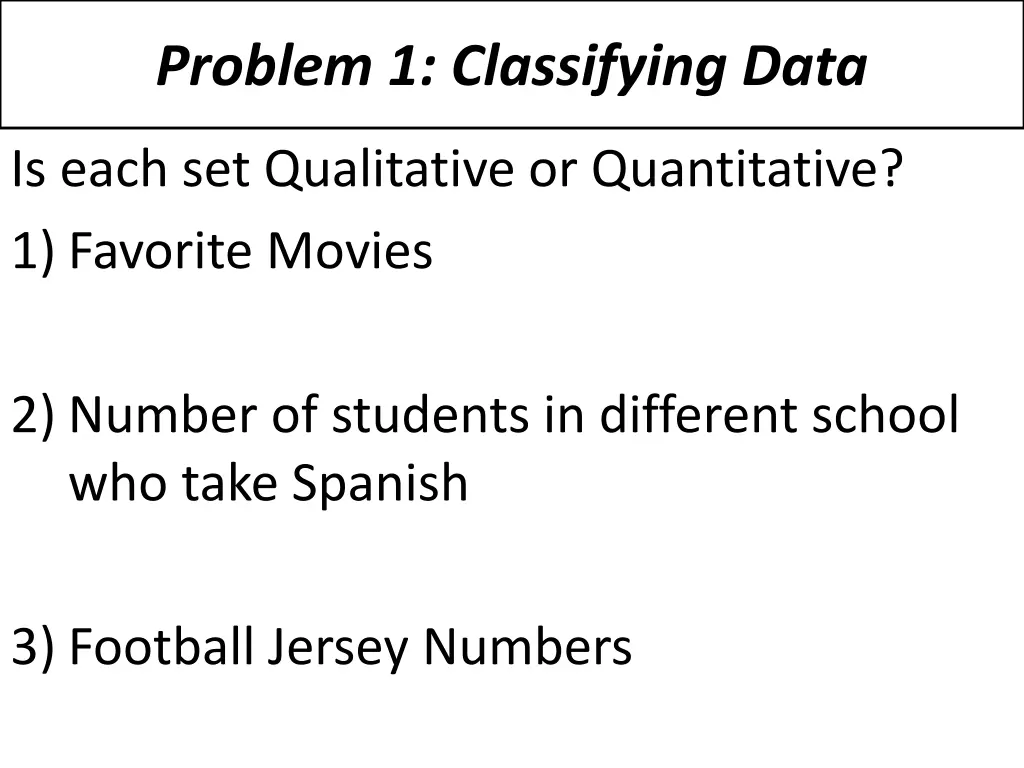 problem 1 classifying data