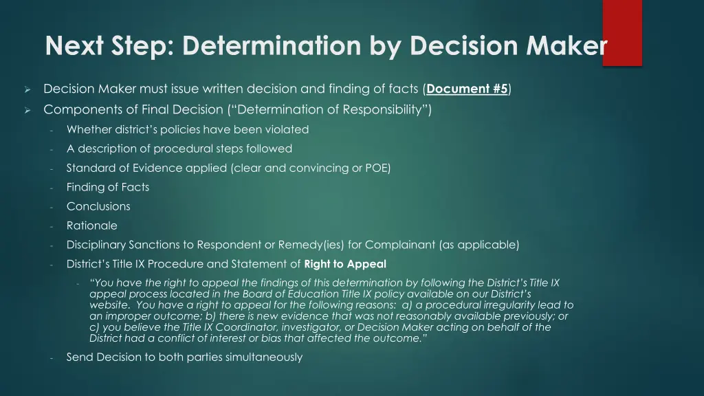 next step determination by decision maker