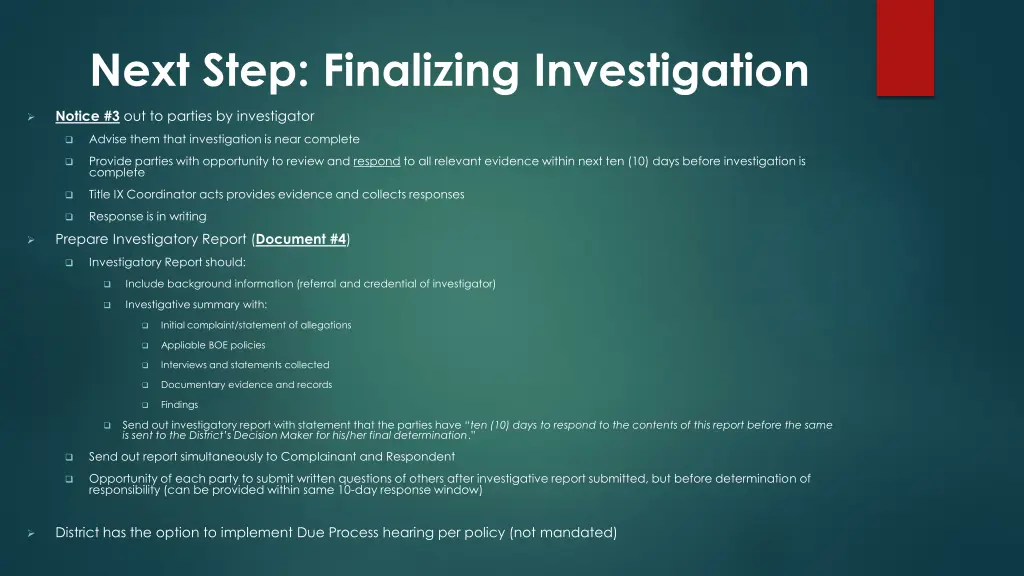 next step finalizing investigation