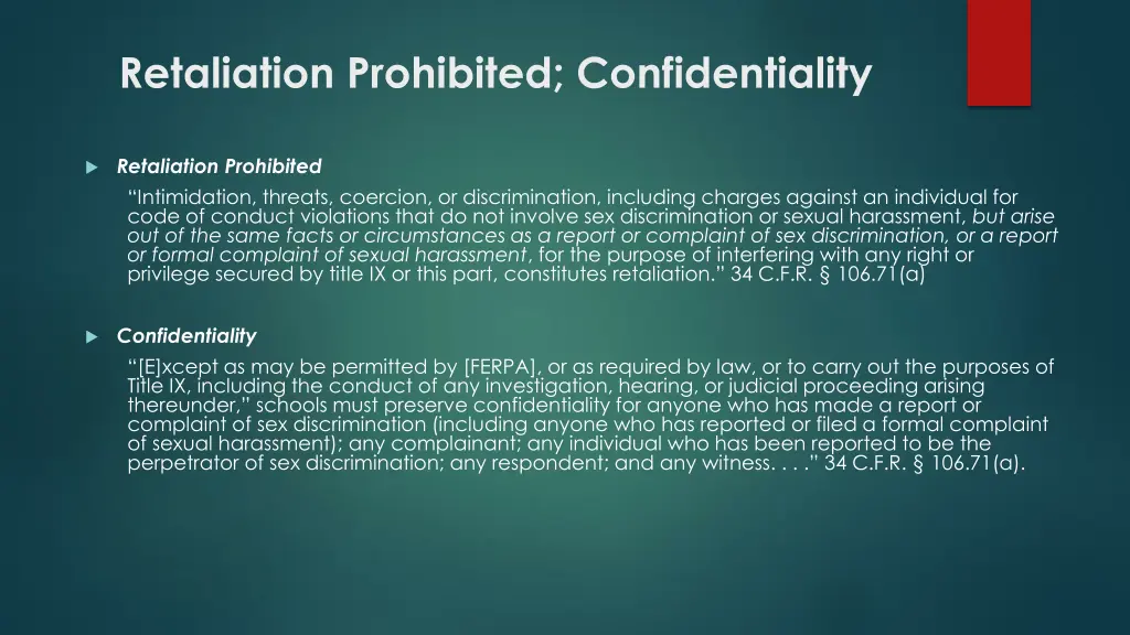 retaliation prohibited confidentiality