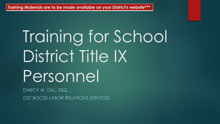 training materials are to be made available