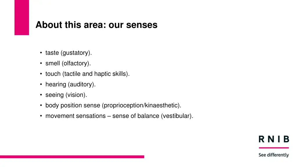 about this area our senses