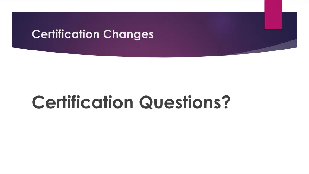 certification changes 3