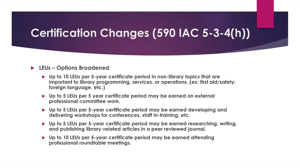 certification changes 590 iac 5 3 4 h