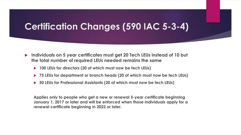 certification changes 590 iac 5 3 4