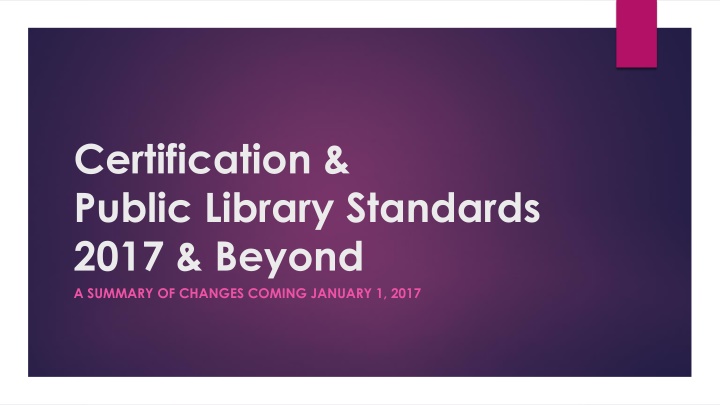 certification public library standards 2017