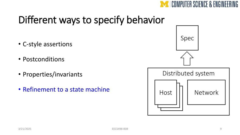 different ways to specify behavior different ways