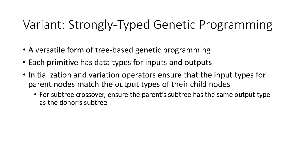 variant strongly typed genetic programming