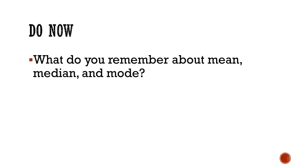 do now