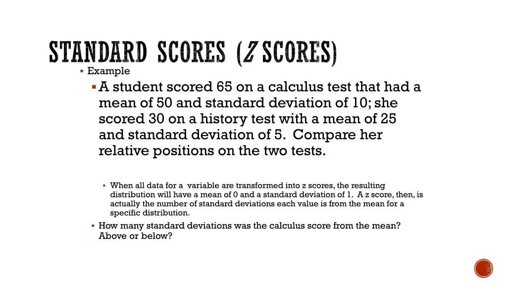 standard scores z scores example a student scored
