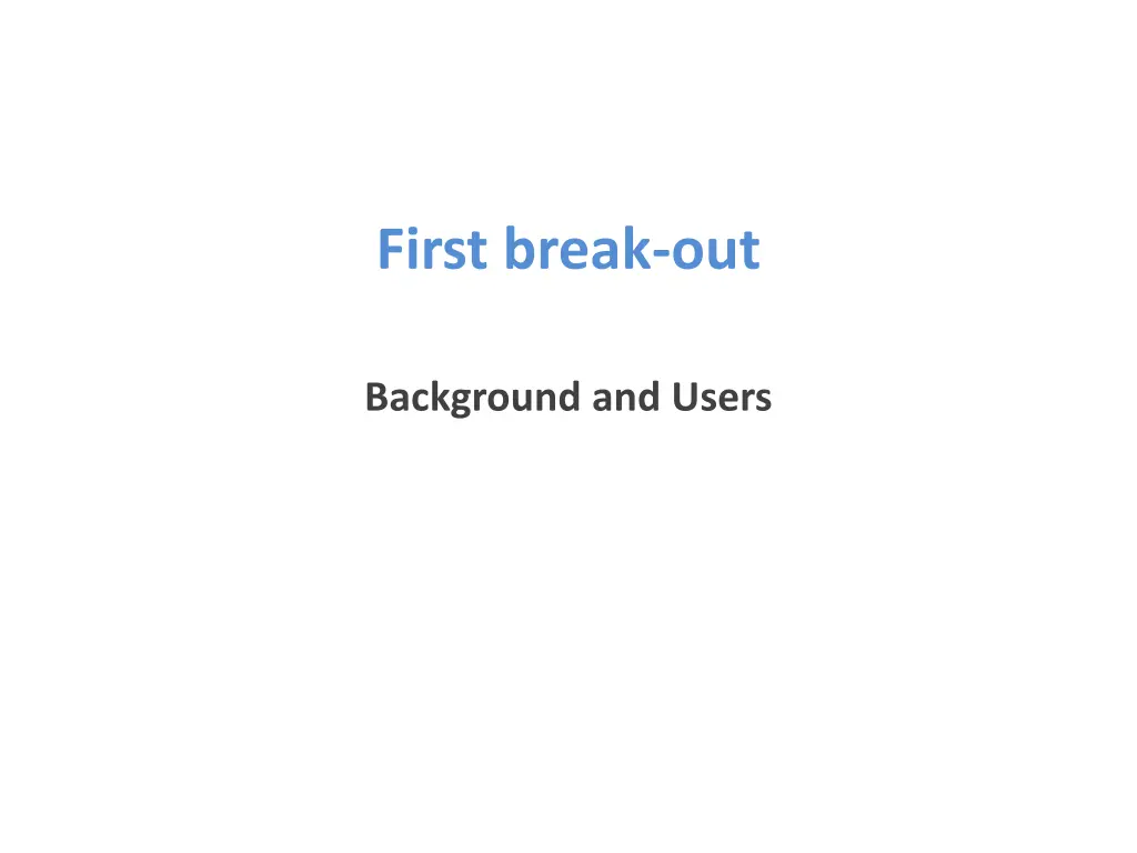 first break out