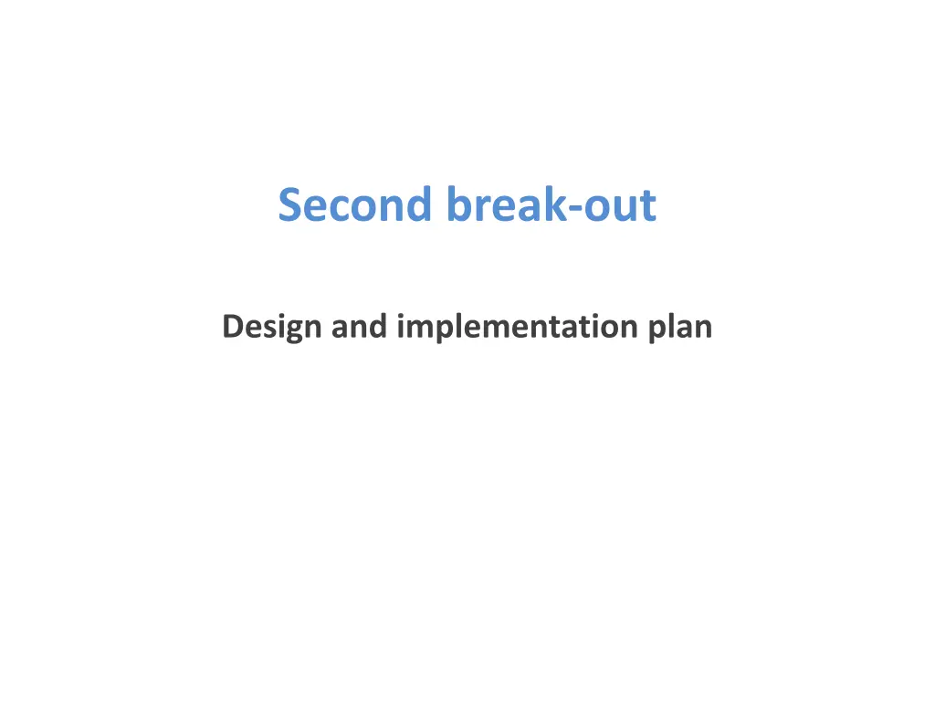 second break out