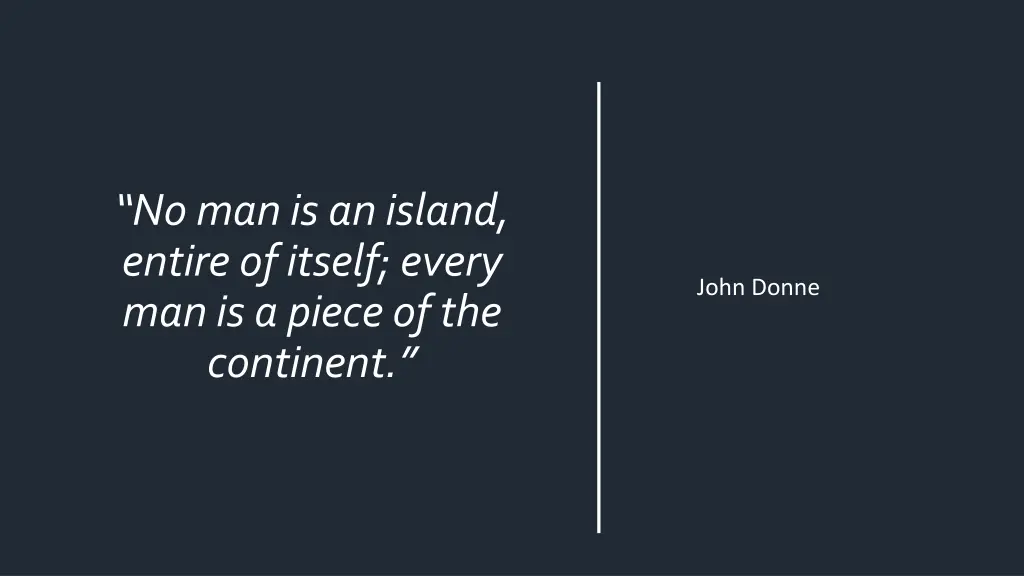 no man is an island entire of itself every