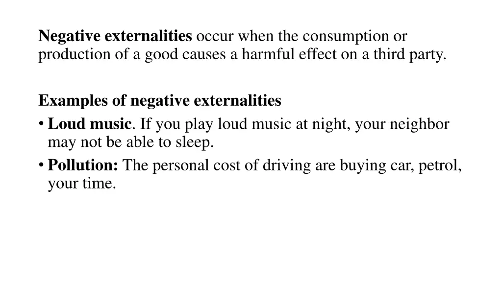 negative externalities occur when the consumption