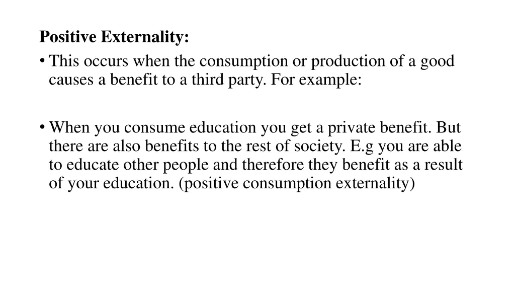 positive externality this occurs when