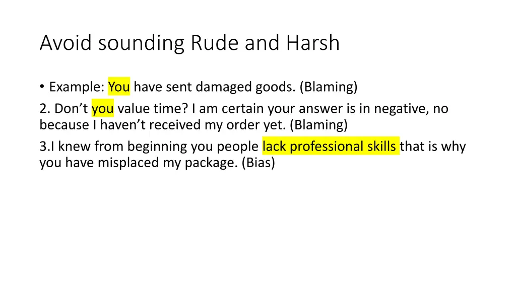avoid sounding rude and harsh