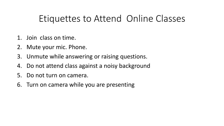 etiquettes to attend online classes