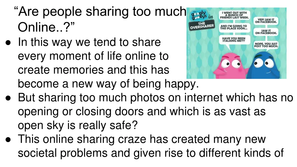 are people sharing too much online in this