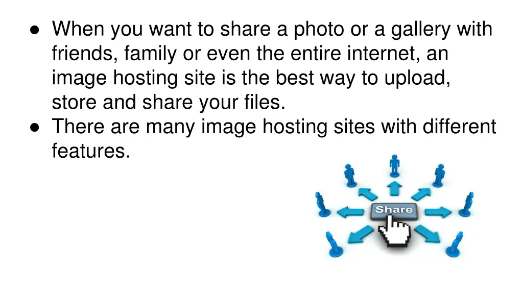 when you want to share a photo or a gallery with