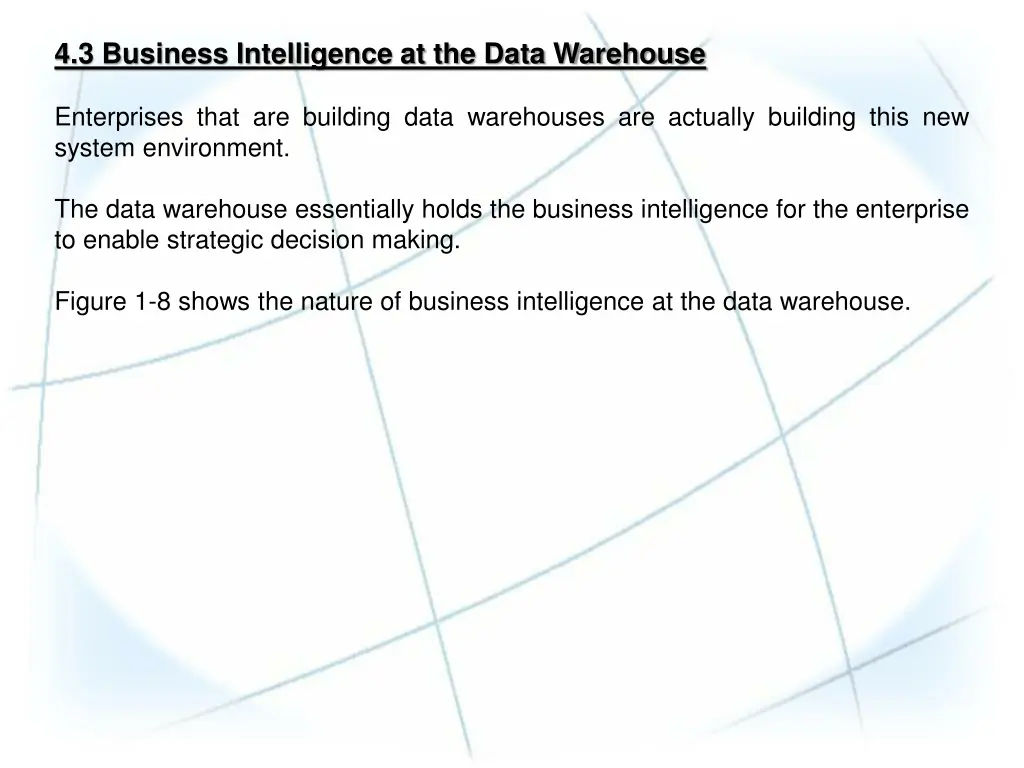 4 3 business intelligence at the data warehouse