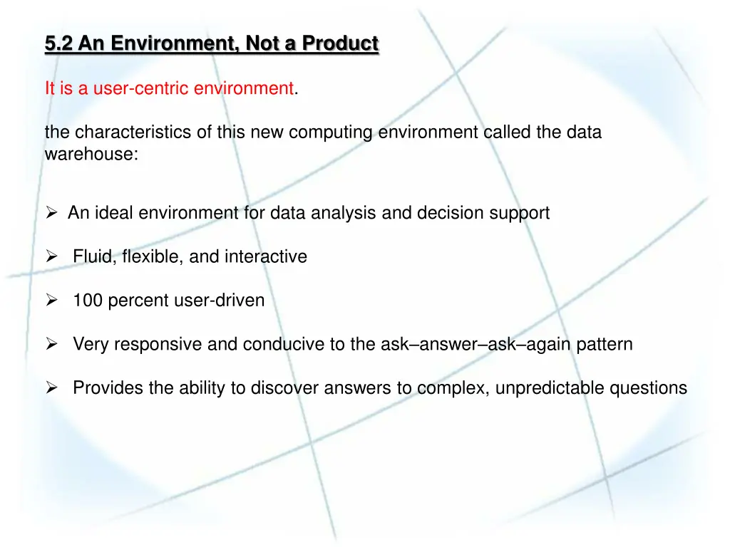5 2 an environment not a product