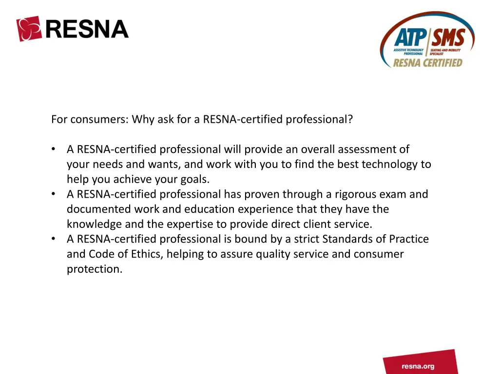 for consumers why ask for a resna certified