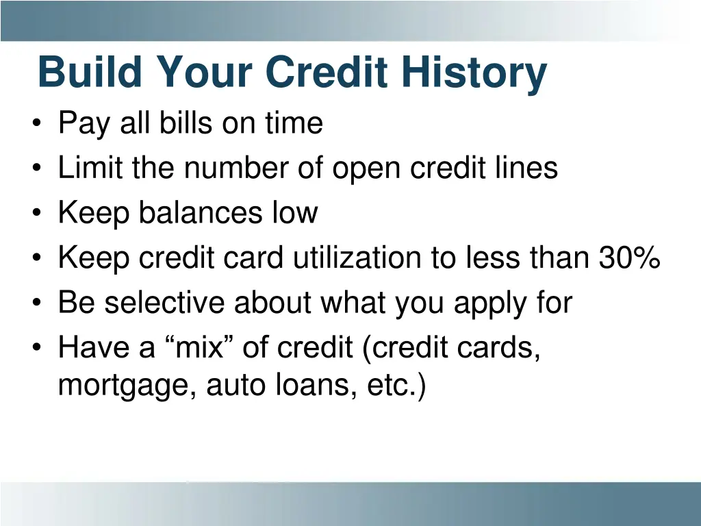 build your credit history pay all bills on time