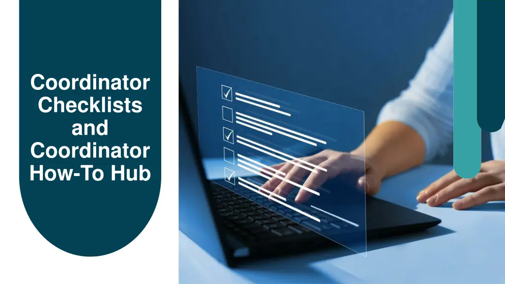 coordinator checklists and coordinator how to hub