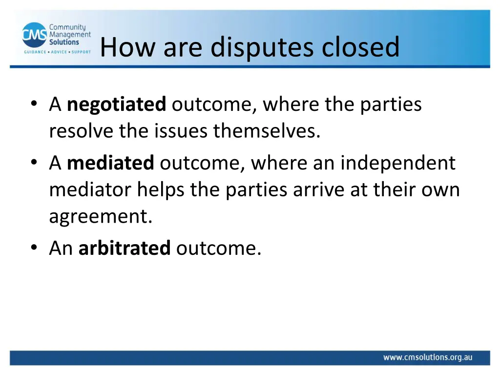 how are disputes closed